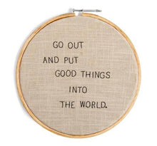 Load image into Gallery viewer, Put Good Things Embroidery Hoop, 11"
