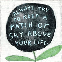 Load image into Gallery viewer, "Patch of Sky" Art Print
