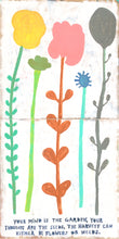 Load image into Gallery viewer, Your Mind Is A Garden Art Print on Wood (2 panels)
