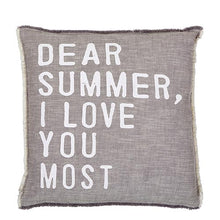 Load image into Gallery viewer, Dear Summer, I Love You Most Pillow
